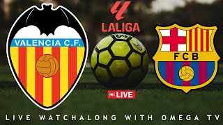 🔴Live🔴VALENCIA VS BARCELONA LA LIGA 2425🔴Live🔴LIVE SCORES amp FULL COMMENTARY [upl. by Faria]