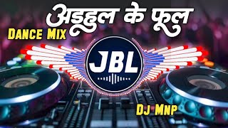 Adahul Ke Phul Pawan Singh Dj Remix  New Bhojpuri Bhakti Song  Chala Chunari Chadhawe Dj Song [upl. by Eirrod]