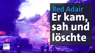 Wie der Texaner Red Adair in der Oberpfalz einen Gasspeicher löschte  Abendschau  BR24 [upl. by Inez]