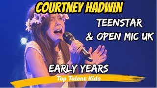 🌟 COURTNEY HADWIN 🌟 The Early Years  TeenStar  Open Mic [upl. by Ardell]