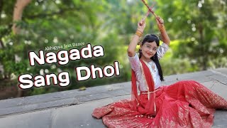 Nagada Sang Dhol  Dance  Abhigyaa Jain Dance  Garba Dance  Nagada Sang Dhol Baje Song [upl. by Ulund960]