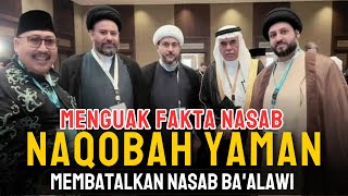 Nasab Baalawi Ditolak Oleh Naqobah Yaman  Pembatalan Nasab Baalawi  Nasab Baalawi Terputus [upl. by Odirfliw]