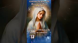 quotCelebrating the Birth of the Blessed Virgin Mary  September 8quot shorts Birth of Mary Virgin Mary [upl. by Jimmie]