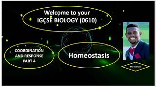 HOMEOSTASIS COORDINATION AND RESPONSE IGCSE BIOLOGY 0610 [upl. by Phelia]