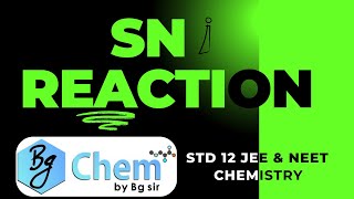 SN1 Reaction  Organic Chemistry  ch Halo alkane Halo arene  std 12  JEE amp NEET chemistry [upl. by Nikolia]