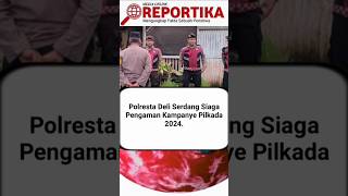 olresta Deli Serdang Siaga Pengaman Kampanye Pilkada 2024 [upl. by Adrianna]