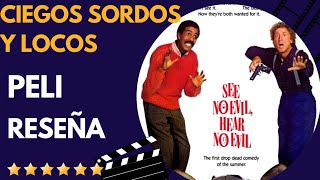 CIEGOS SORDOS Y LOCOS • Reseña  Review  Critica de Cine [upl. by Tnecillim]