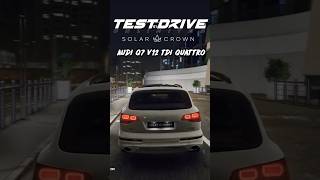 Test Drive Unlimited Solar Crown  Audi Q7 V12 TDI Quattro shorts [upl. by Kitarp]