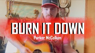 Parker McCollum  Burn it Down Acoustic Cover by Garret Malander [upl. by Sim214]