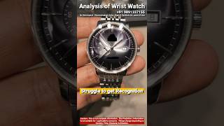 Wrist Watch An Analysis wristwatch wristwatchanalysis astrology numerology [upl. by Jorin228]