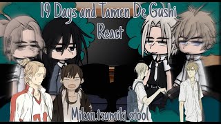 19 Days and Tamen De Gushi React To Each other BLGL Read Desc [upl. by Lorak]