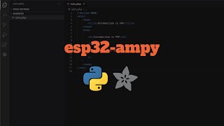 Introduction to Micropython ESP32 and Ampy [upl. by Kelton259]