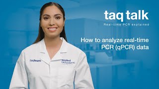 How to analyze realtime PCR dataTaq Talk Episode 10 [upl. by Michel]