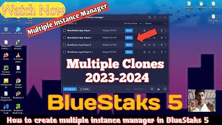 How to create multiple instance manager in BlueStacks 5 or Clones [upl. by Dyna]