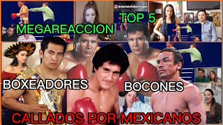 FUERTES REACCIONES quot Top 5 Boxeadores bocones callados por mexicanosquot [upl. by Leira]