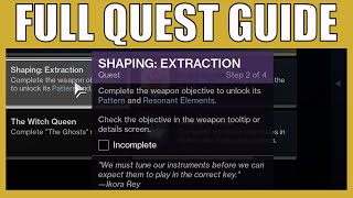 How To Complete The Shaping Extraction Quest In Destiny 2 The Witch Queen  Claim Weapon Resonance [upl. by Eiresed]