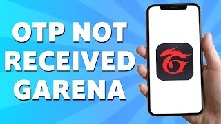 How to Fix OTP Not Received Garena Fixed 2024 [upl. by Nahsin]