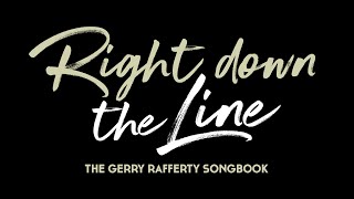 Right Down The Line The Gerry Rafferty Songbook  TRAILER [upl. by Drislane937]