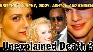 ACTRESS BRITTANY MURPHY DIED UNDER SUSPICIOUS CIRCUMSTANCES DIDDY amp ASHTON HER PARENTS THREATENED [upl. by Daggett737]