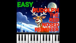 RUDOLPH THE RED NOSED REINDEER  PIANO TUTORIALEASY VERSION [upl. by Ahsert]