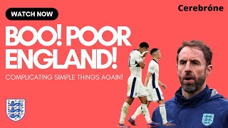 BOO POOR ENGLAND Complicating Simple Things AGAIN [upl. by Nady]