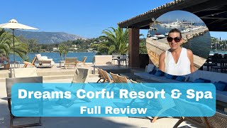 Where to stay in Corfu Greece  Dreams Corfu Resort amp Spa Full Review  Corfu Beachfront [upl. by Frohne]