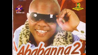 Agbaso  Ejim Akwu Ose Ababanna Vol2 [upl. by Sclar]