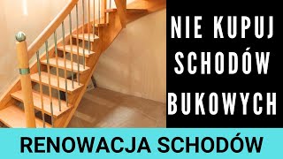 Nie kupuj schodów bukowych Deweloper wciska ci schody bukowe Zamień je na jesion lub dąb [upl. by Letizia992]