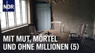 Mit Mut Mörtel und ohne Millionen 5  die nordstory  NDR Doku [upl. by Esmeralda82]