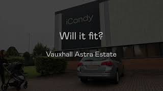 Will it fit  iCandy Peach 7  Vauxhall Astra Estate [upl. by Paine]