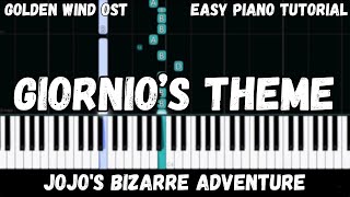 JoJos Bizarre Adventure  Giornos Theme  Golden Wind OST Easy Piano Tutorial [upl. by Ferd]