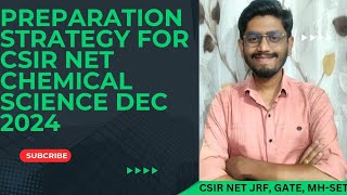 PREPARATION STRATEGY FOR CSIR NET CHEMICAL SCIENCE DEC 2024 EXAMChemistryGATEIIT JAM Jchemistry [upl. by Kreitman123]