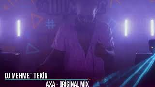 Dj Mehmet Tekin  Axa  Official Video [upl. by Litton728]