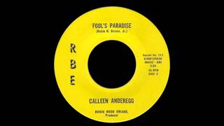 Calleen Anderegg  Fools Paradise [upl. by Doownel346]