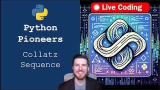 Python Pioneers Collatz Sequence Project [upl. by Aihcela626]