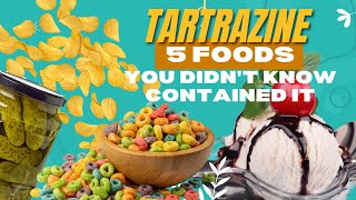 Tartrazine Unveiled 5 Foods You Didnt Know Contained It  Health amp Healthy [upl. by Aisatna680]