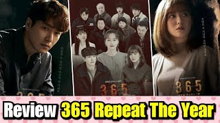 Review 365 Repeat the Year Drama Paling Bikin Suudzon [upl. by Felix78]