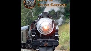 Steam Train 462 Southern Pacific 2472 NCRY GGRM DVD Trailer [upl. by Rianon]