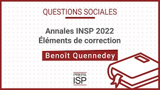 Annales INSP 2022  Questions sociales [upl. by Ailedo675]