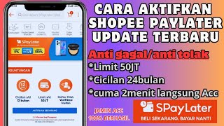 Cara Aktifkan Shopee Paylater Mudah Acc  Aktifkan Shopee Spaylater [upl. by Dazraf]