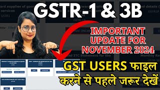 GSTR1 amp 3B Important update Do not file GST Returns in November 2024 before watching this video [upl. by Baldridge497]