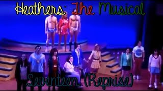 Heathers The Musical  Seventeen Reprise [upl. by Hart]