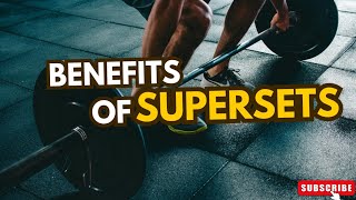 Benefits Of Supersets Maximum Growth Fully Explanation Superset Marne Se Hota Kya Hai [upl. by Rokach]