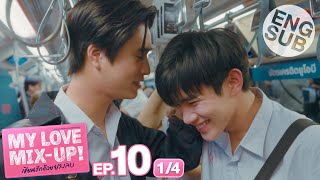 Eng Sub My Love MixUp เขียนรักด้วยยางลบ  EP10 14 [upl. by Lenahtan795]