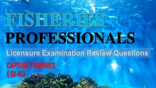 FISHERIES BOARD EXAM  CAPTURE FISHERIES REVIEW QUESTIONSQ115 [upl. by Fishbein]