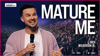 Mature Me — VOUSCon 2023 — Rich Wilkerson Jr [upl. by Anaytat]