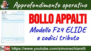 BOLLO per la stipula appalti  modello F24 ELIDE  provvedimenti Agenzia Entrate 2572023 [upl. by Scales]