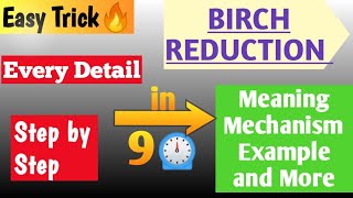 Birch ReductionBirch Reduction with Easy Learning StrategiesBirch Reduction Mechanism Msc shorts [upl. by Loralee]