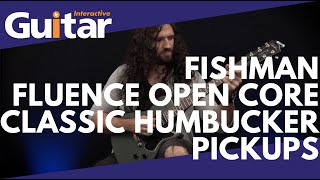 Fishman Fluence Open Core Classic Humbucker Pickups  Review [upl. by Dygall]