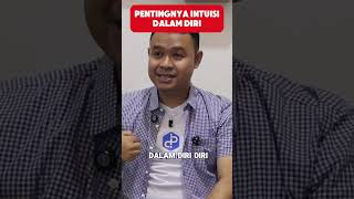 Mengungkap Pentingnya Intuisi [upl. by Anaidiriv]